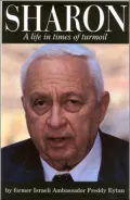 Sharon: A Life in Times of Turmoil