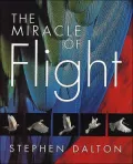 The Miracle of Flight