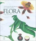 Flora An Illustrated History of the Garden Flower