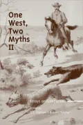 One West, Two Myths : Essays on Comparison