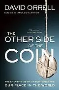 The Other Side of the Coin: The Emerging Vision of Economics and Our Place in the World