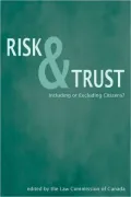 Risk and Trust: Including or Excluding Citizens?