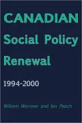 Canadian Social Policy Renewal, 1994-2000