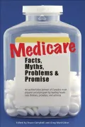 Medicare: Facts, Myths, Problems, Promise