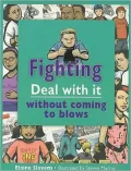 Fighting: Deal with it without coming to blows