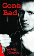 Gone Bad