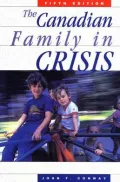 The Canadian Family in Crisis