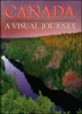 Canada : A Visual Journey