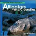Alligators and Crocodiles