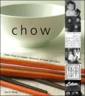 Chow: From China to Canada: Memories of Food and Family