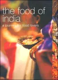 Food of India: A Journey for Food Lovers