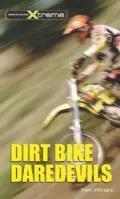 Dirt Bike Daredevils
