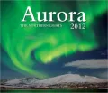Aurora 2012 Calendar: The Northern Lights