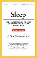 Sleep: The Complete Guide to Sleep Disorders and a Better Night's Sleep
