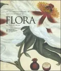 Flora An Illustrated History of the Garden Flower