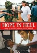 Hope in Hell: The Inside Story of Doctors Without Borders
