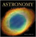 Astronomy: A Visual Guide