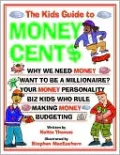 The Kids Guide to Money Cents