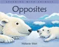 Opposites (Learning with Animals Series)