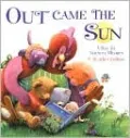 Out Came the Sun: A Day in Nursery Rhymes