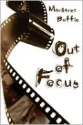 Out of Focus