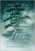 Tree: A Life Story