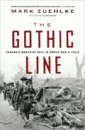 Gothic Line: Canada's Month of Hell in World War II Italy