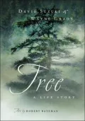 Tree: A Life Story