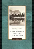 Dark Waters Dancing to a Breeze: A Literary Companion to Rivers and Lakes