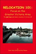 Relocation 101: Focus on the Greater Victoria Area