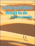 Unforgettable Things to Do Before You Die