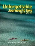 Unforgettable Journeys to Take Before You Die
