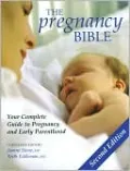 Pregnancy Bible: Your Complete Guide to Pregnancy and Early Parenthood