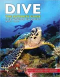 Dive: The Ultimate Guide to the World's Top Dive Locations