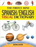 Firefly Mini Spanish English Visual Dictionary