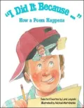 I Did It Because...: How a Poem Happens