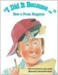 I Did It Because...: How a Poem Happens