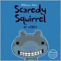Scaredy Squirrel at Night