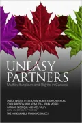 Uneasy Partners: Multiculturalism and Rights in Canada
