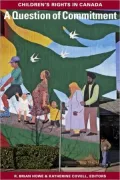 A Question of Commitment: Children's Rights in Canada