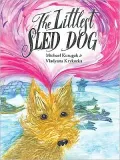 The Littlest Sled Dog
