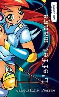 L’effet Manga /  Manga Touch
