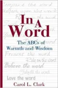 In a Word: ABC's of Warmth and Wisdom