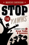 Stop the Yawns: A Member's Guide to Great Talks and Lessons