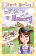 Make Me a Memory