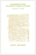 Fragments from Hellenistic Jewish Authors: Poets