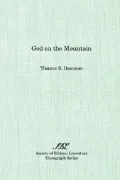 God on the Mountain: A Study of Redaction, Theology and Canon in Exodus 19-24