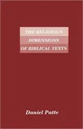 The Religious Dimensions of Biblical Texts: Greima's Structral Semiotics and Biblical Exegesis