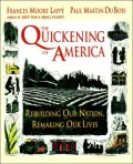 The Quickening of America: Rebuilding Our Nation, Remaking Our Lives