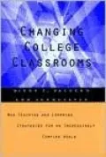 Changing College Classrooms: New Teaching and Learning Strategies for an Increasingly Complex World
